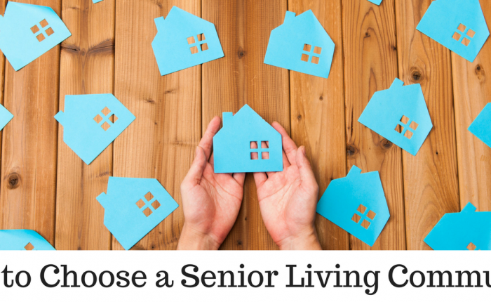 How to Choose a Senior Living Community