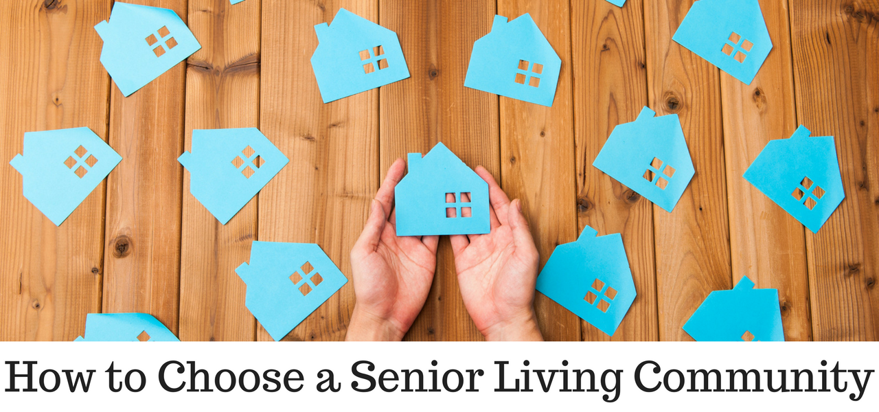 How to Choose a Senior Living Community