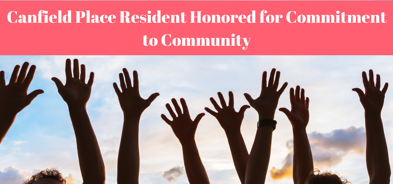 Canfield Place Resident Honored for Commitment to Community