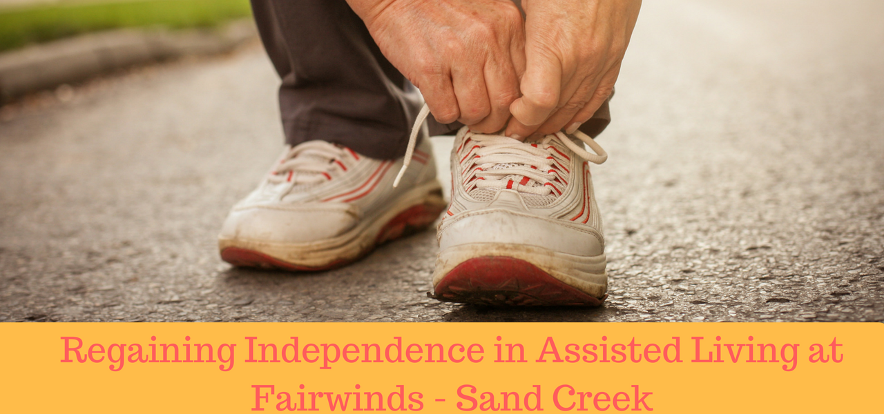 Regaining Independence in Assisted Living at Fairwinds - Sand Creek