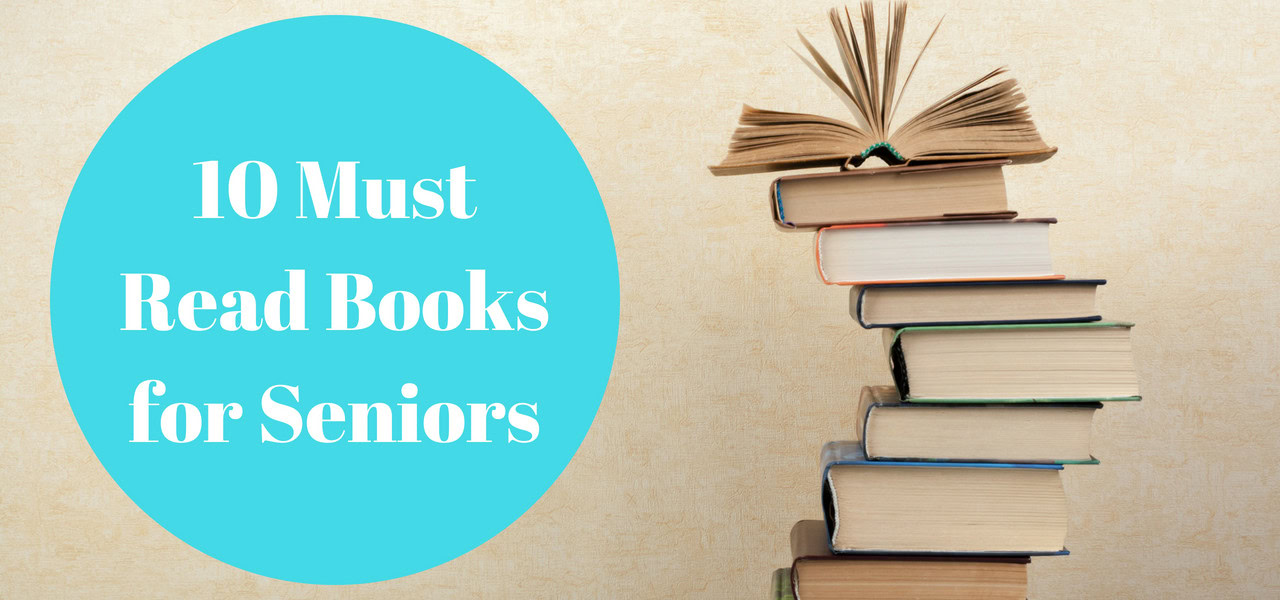 10 Must Read Books for Seniors