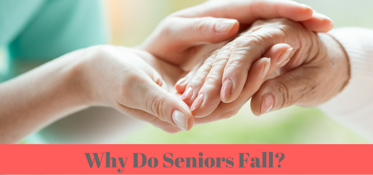 Why Do Seniors Fall?