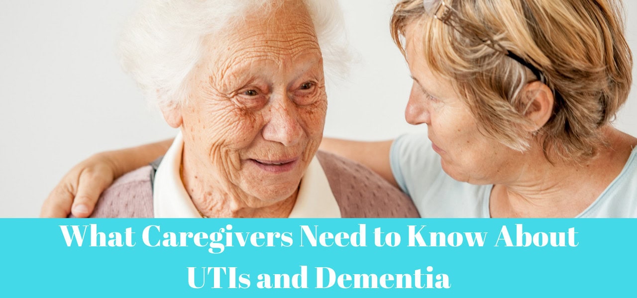 UTIs and Dementia