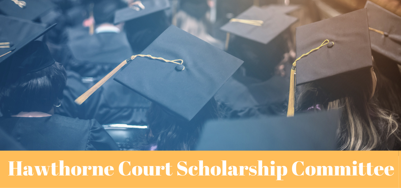 Hawthorne Court Scholarship Committee