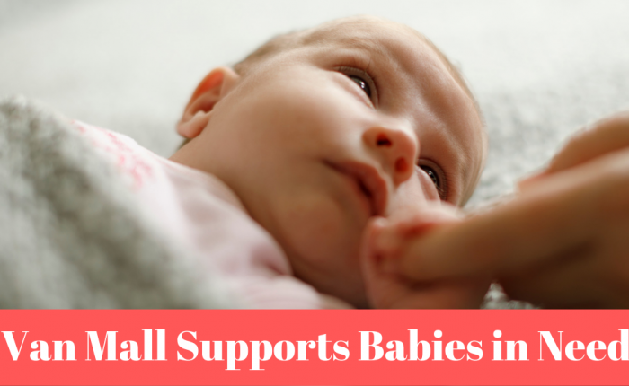 Van Mall Supports Babies In Need