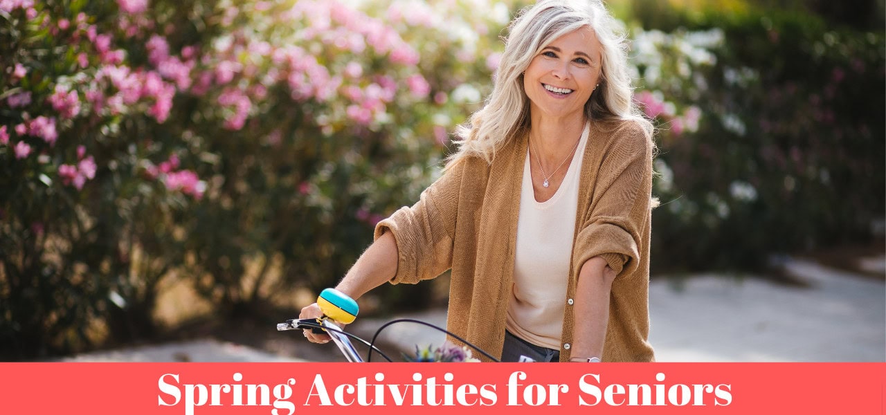 Spring Activities for Seniors