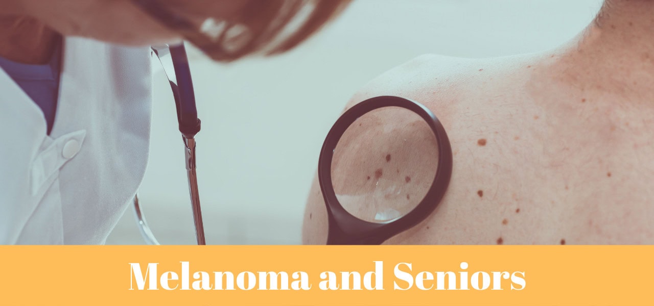 Melanoma Seniors