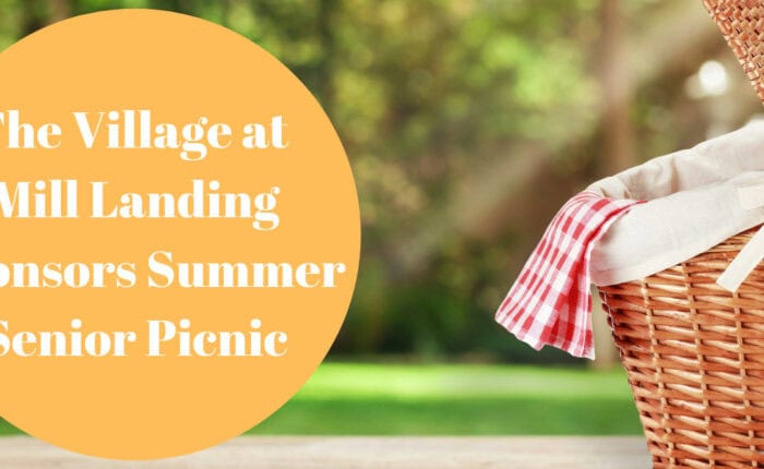 The Village at Mill Landing Sponsors Summer Senior Picnic