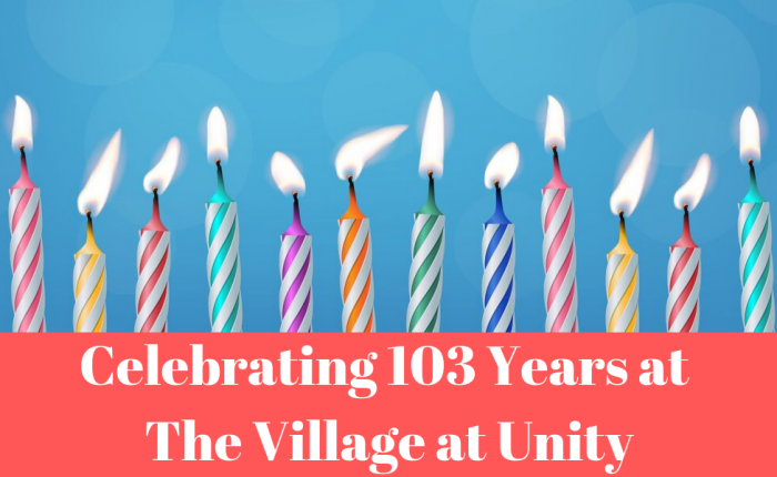 Celebrating 103 Years at The Village at Unity