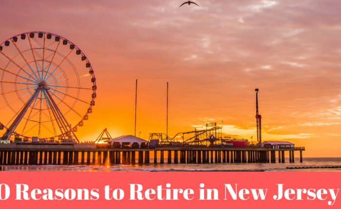 10 Reasons to Retire in New Jersey