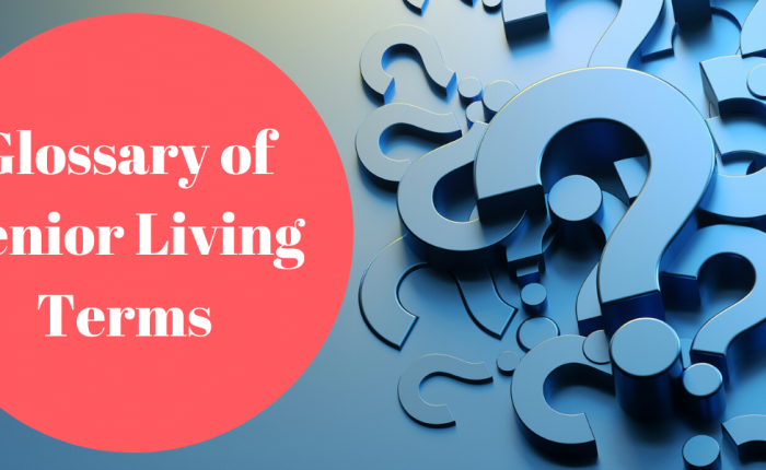 Glossary of Senior Living Terms