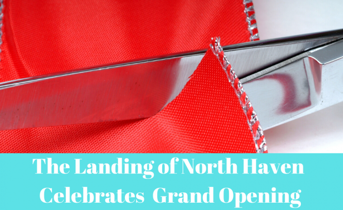 Landing North Haven Celebrates Grand Opening