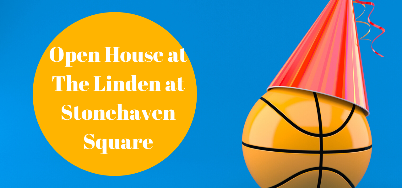 March Madness Open House at The Linden at Stonehaven Square