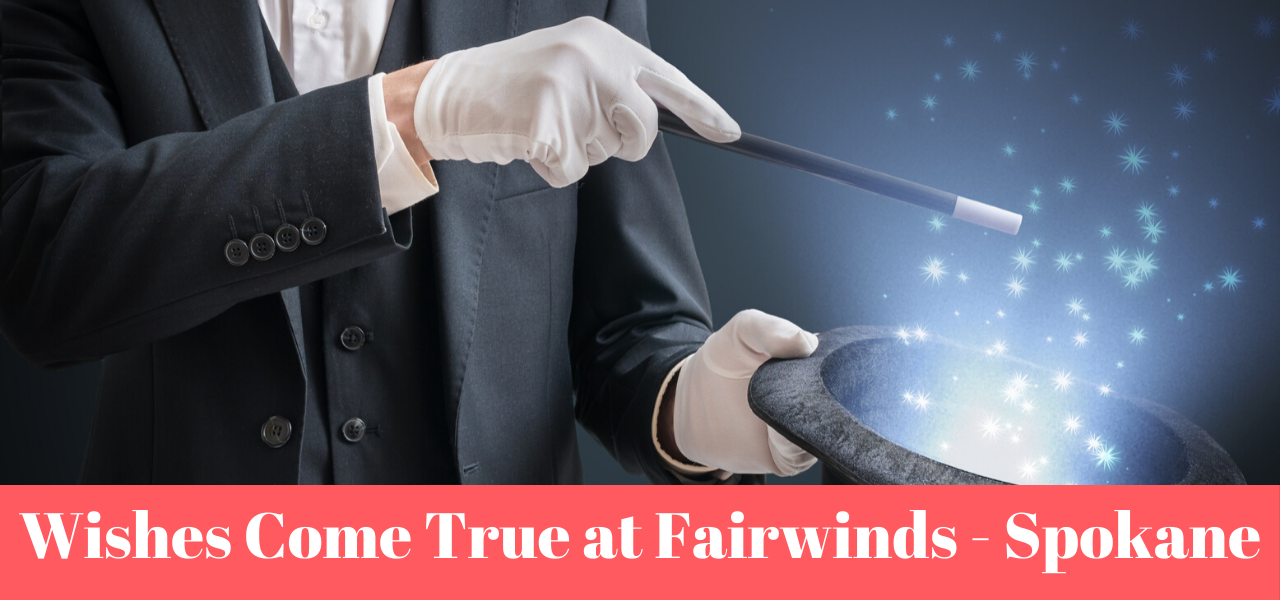 fairwinds-spokane-wishes-come-true