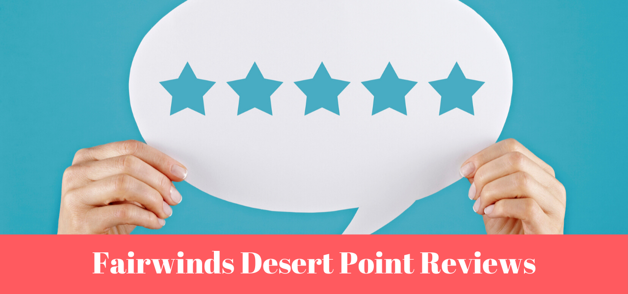 fairwinds-desert-point-reviews