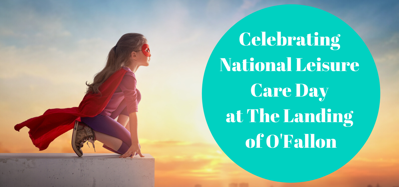 landing-ofallon-national-leisure-care-day