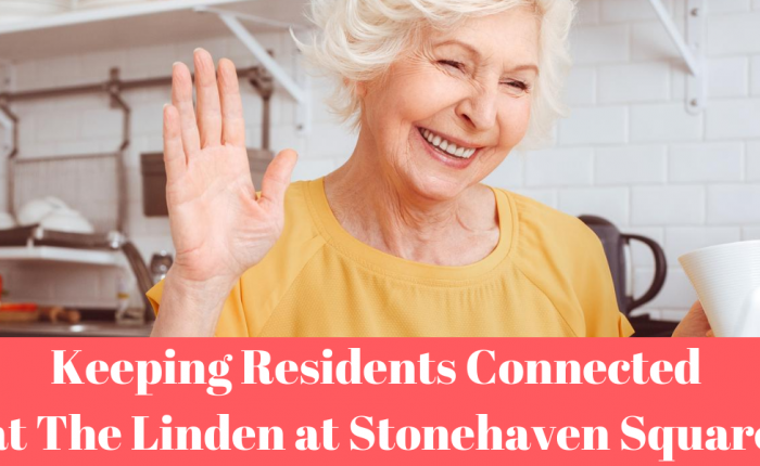 The Linden at Stonehaven Square Keeps Residents Connected