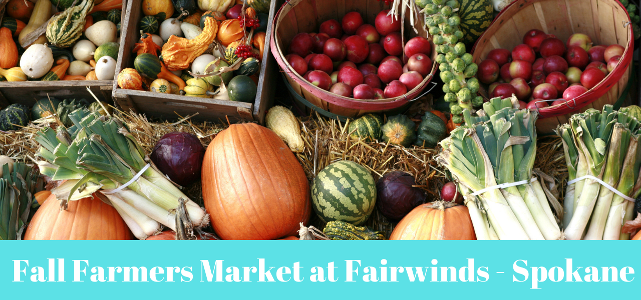 Farmers Market Fairwinds Spokane