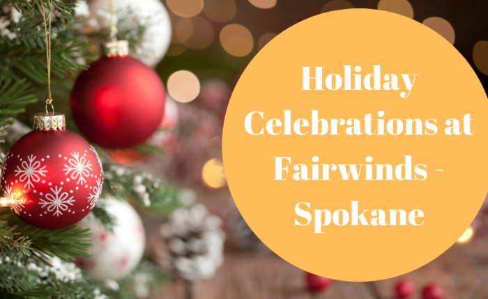 fairwinds-spokane-holiday-celebrations