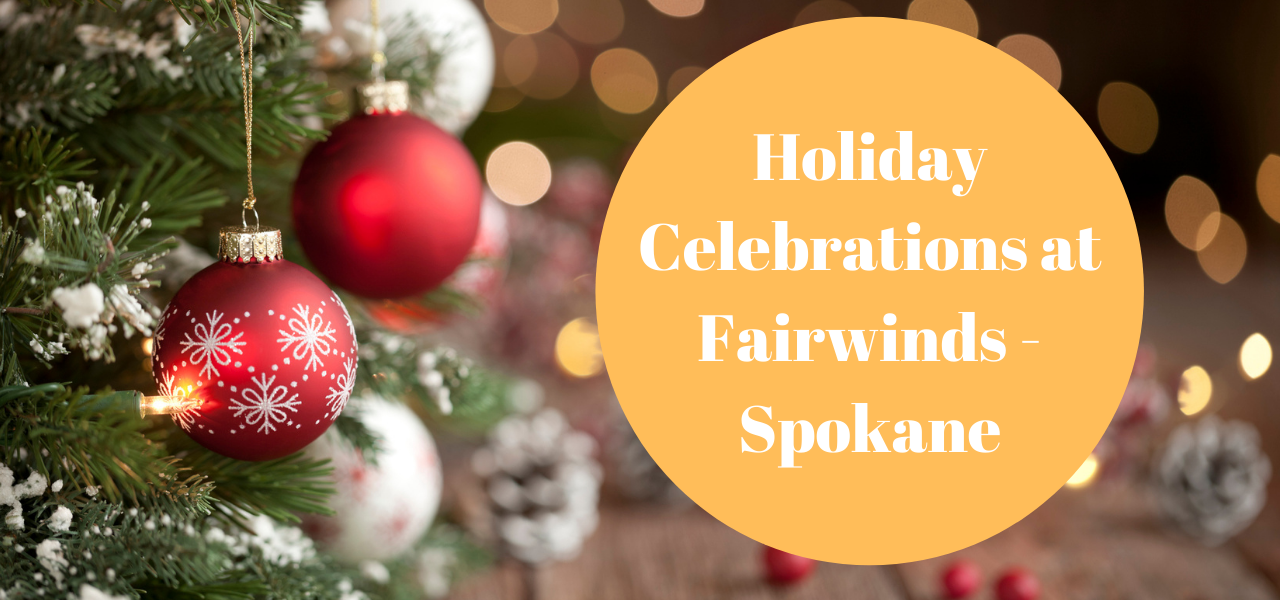 fairwinds-spokane-holiday-celebrations