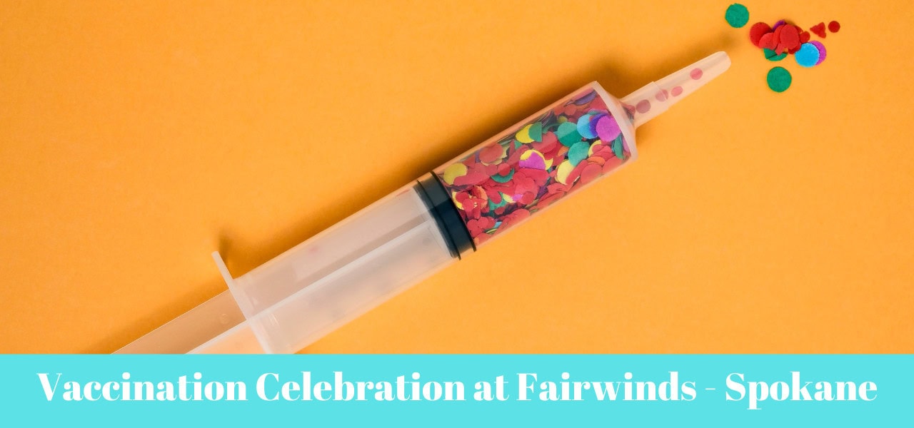 vaccination-celebration-fairwinds-spokane