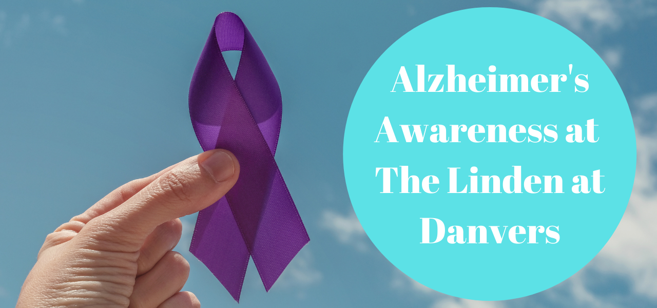 The Linden at Danvers Alzheimer's Awareness