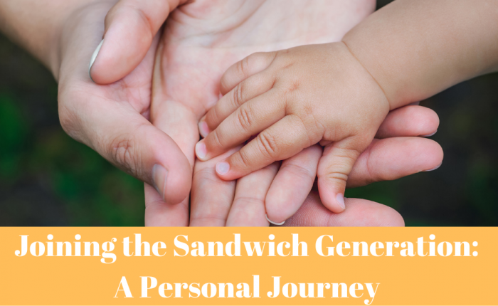 Sandwich Generation: A Personal Story