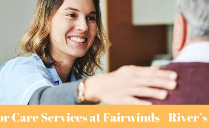 Fairwinds - River's Edge Healthcare Services