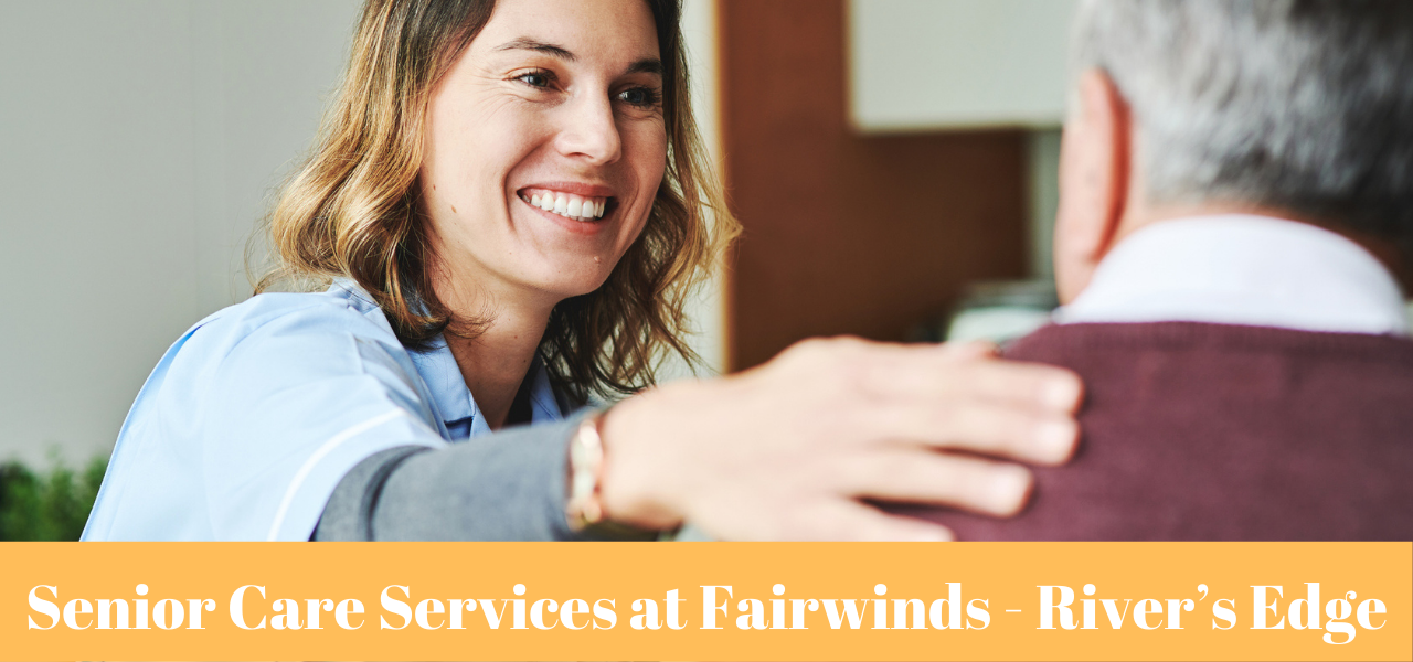 Fairwinds - River's Edge Healthcare Services