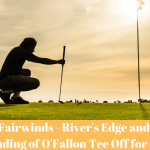 fairwinds-rivers-edge-landing-ofallon-golf-tournament Fairwind River's Edge and The Landing of O'Fallon Tee off for Charity