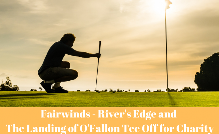 Fairwind River's Edge and The Landing of O'Fallon Tee off for Charity