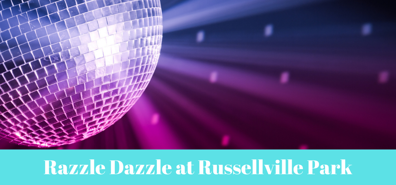 Razzle Dazzle at Russellville Park