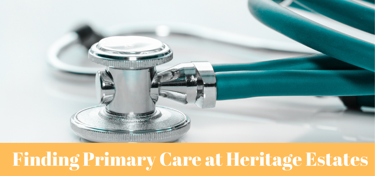 Finding Primary Care at Heritage Estates