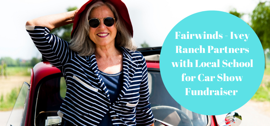 Fairwinds Ivey Ranch Philanthropy 2