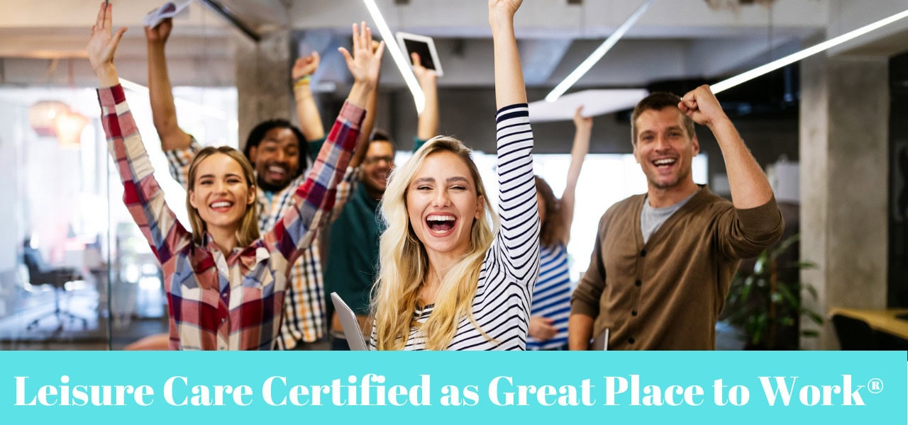 Leisure Care Great Place to Work Certified
