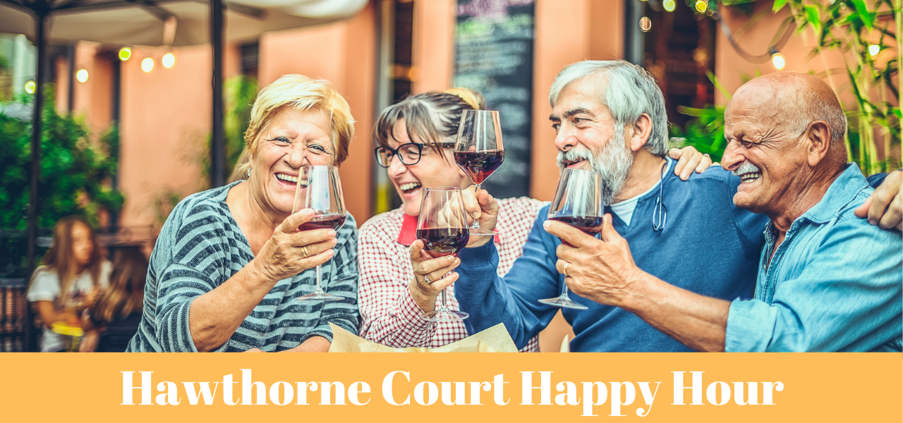 Hawthorne Court Happy Hour